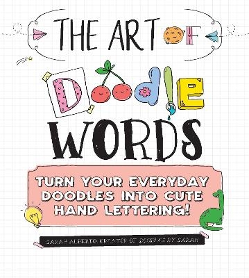 The Art of Doodle Words - Sarah Alberto