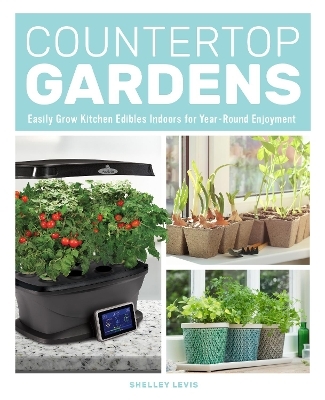 Countertop Gardens - Shelley Levis