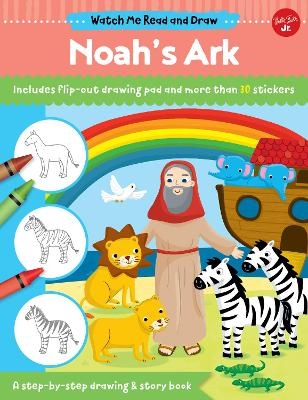 Watch Me Read and Draw: Noah's Ark -  Walter Foster Jr. Creative Team