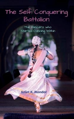 The Self Conquering Battalion......