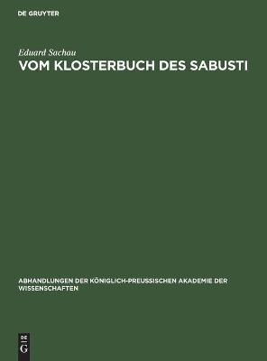 Vom Klosterbuch des Sabusti - Eduard Sachau