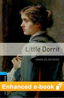Oxford Bookworms Library Level 5: Little Dorrit E-Book -  DICKENS