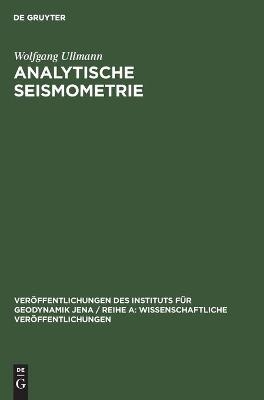 Analytische Seismometrie - Wolfgang Ullmann