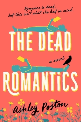 The Dead Romantics - Ashley Poston