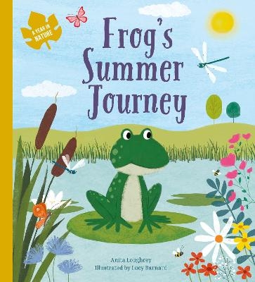 Frog&rsquo;s Summer Journey - Anita Loughrey