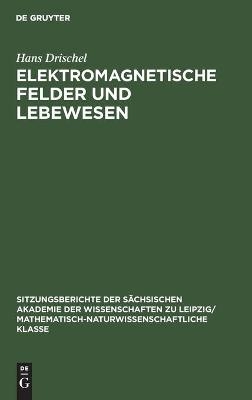 Elektromagnetische Felder und Lebewesen