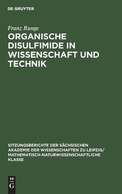 Organische Disulfimide in Wissenschaft und Technik - Franz Runge