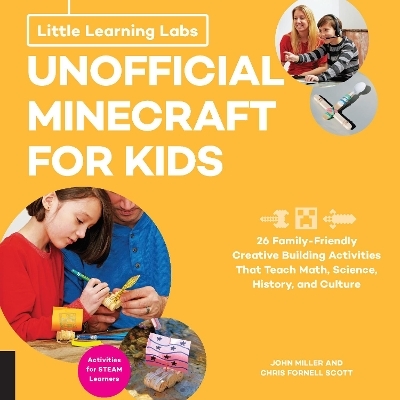 Little Learning Labs: Unofficial Minecraft for Kids, abridged paperback edition - John Miller, Chris Fornell Scott