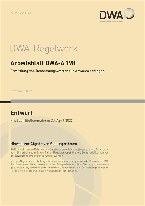 Arbeitsblatt DWA-A 198 Ermittlung von Bemessungswerten f&uuml;r Abwasseranlagen (Entwurf)