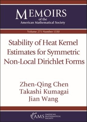 Stability of Heat Kernel Estimates for Symmetric Non-Local Dirichlet Forms - Zhen-Qing Chen, Takashi Kumagai, Jian Wang