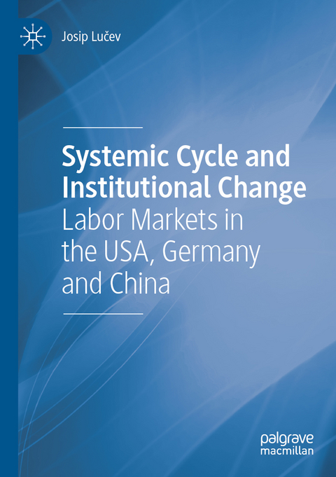 Systemic Cycle and Institutional Change - Josip Lučev