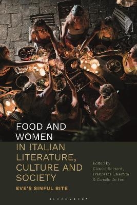 Food and Women in Italian Literature, Culture and Society - 
