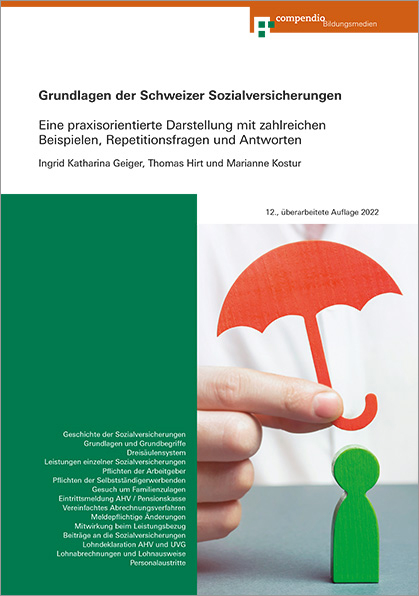 Grundlagen der Schweizer Sozialversicherungen - Ingrid Katharina Geiger, Thomas Hirt, Marianne Kostur