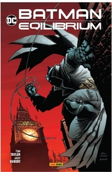Batman: Equilibrium - Tom Taylor, Andy Kubert