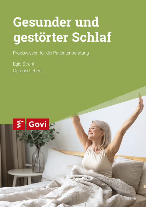 Gesunder und gest&ouml;rter Schlaf - Egid Strehl, Cordula Lebert
