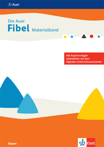 Die Auer Fibel. Ausgabe Bayern