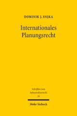 Internationales Planungsrecht - Dominik J. Snjka
