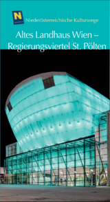 Altes Landhaus Wien - Regierungsviertel St. P&ouml;lten - Anton Eggendorfer, Markus Kristan