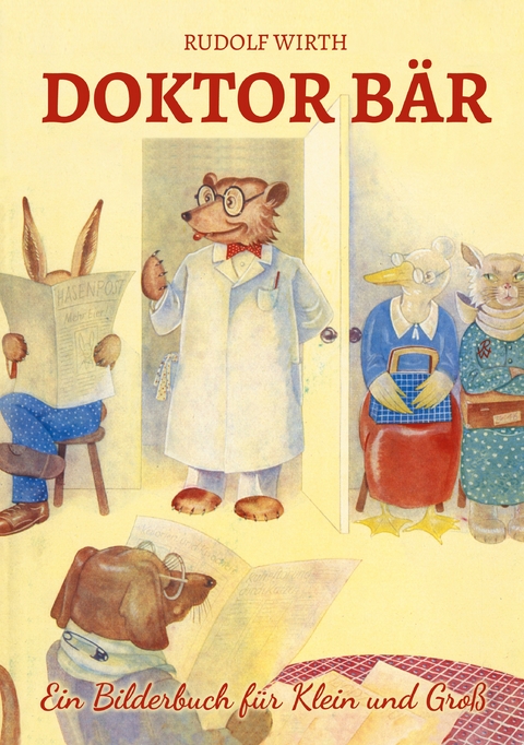 Doktor B&auml;r -  Rudolf Wirth