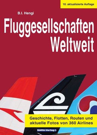 Fluggesellschaften Weltweit 10. Auflage