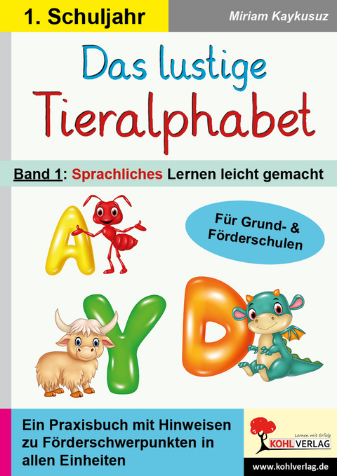 Das lustige Tieralphabet 1 - Miriam Kaykusuz