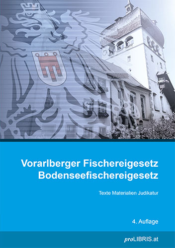 Vorarlberger Fischereigesetz / Bodenseefischereigesetz