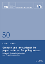 Grenzen und Innovationen im papierbasierten Recyclingprozess - Carina Leitner