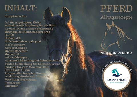 Alltagsrezepte Pferd - Aromatherapie - Leikauf Daniela