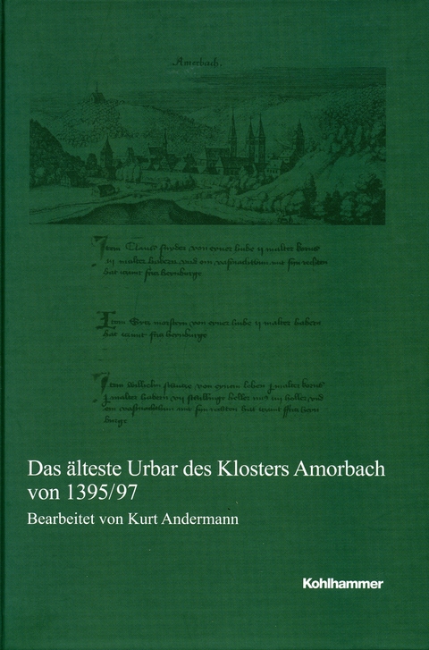 Das &auml;lteste Urbar des Klosters Amorbach von 1395/97