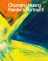 Chunqing Huang &ndash;&nbsp;Painter&rsquo;s Portrait II - Mark Gisbourne, Tilman Treusch, Dorothea Zwirner