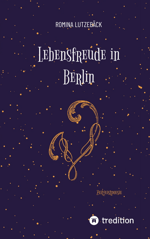 Lebensfreude in Berlin - Romina Lutzeb&auml;ck