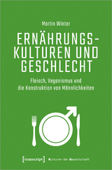Ern&auml;hrungskulturen und Geschlecht - Martin Winter