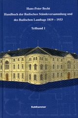 Handbuch der Badischen Ständeversammlung und des Badischen Landtags 1819-1933 - Becht, Hans-Peter
