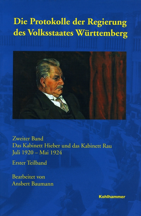 Die Protokolle der Regierung des Volksstaates W&uuml;rttemberg