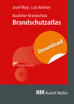 Brandschutzatlas - Josef Mayr, Lutz Battran