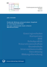 F&ouml;rdernde Wirkung extracurricularer Angebote an Ganztagsgrundschulen - Julia Schr&ouml;der