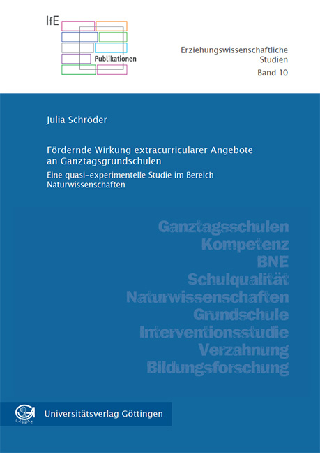 F&ouml;rdernde Wirkung extracurricularer Angebote an Ganztagsgrundschulen - Julia Schr&ouml;der
