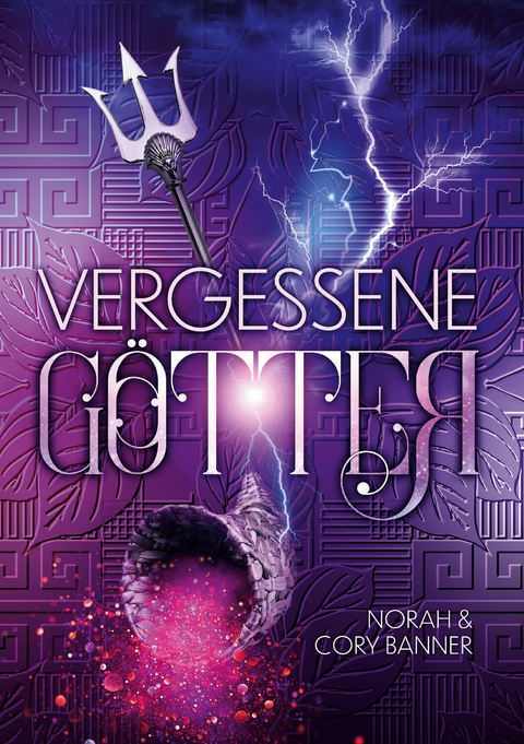 Vergessene G&ouml;tter - Norah und Cory Banner