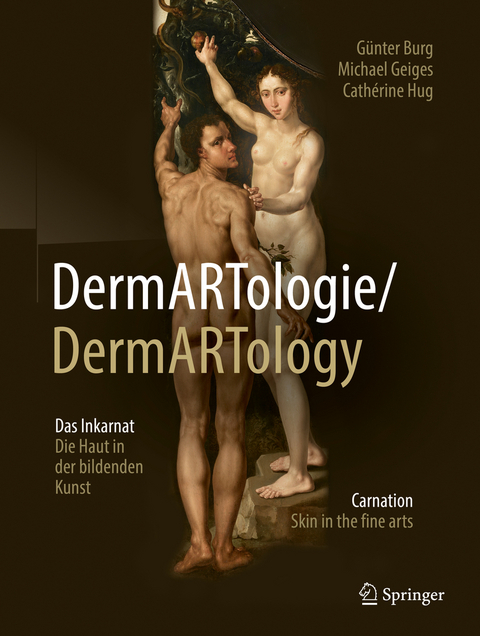 DermARTologie/DermARTtology - G&uuml;nter Burg, Michael Geiges, Cathrine Hug