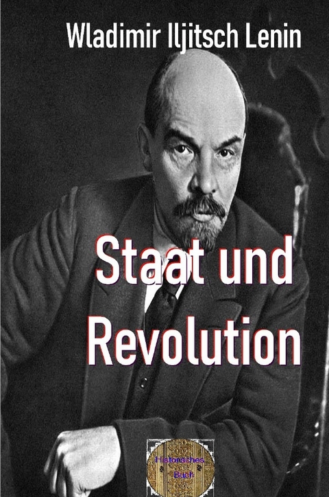 Rote B&uuml;cher / Staat und Revolution - Wladimir Iljitsch Lenin
