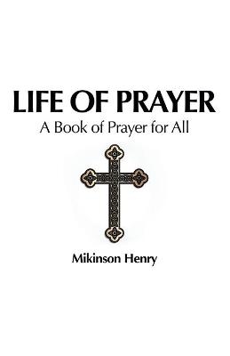 Life of Prayer