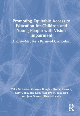 Promoting Equitable Access to Education for Children and Young People with Vision Impairment