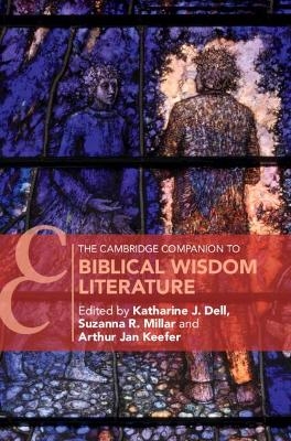 The Cambridge Companion to Biblical Wisdom Literature
