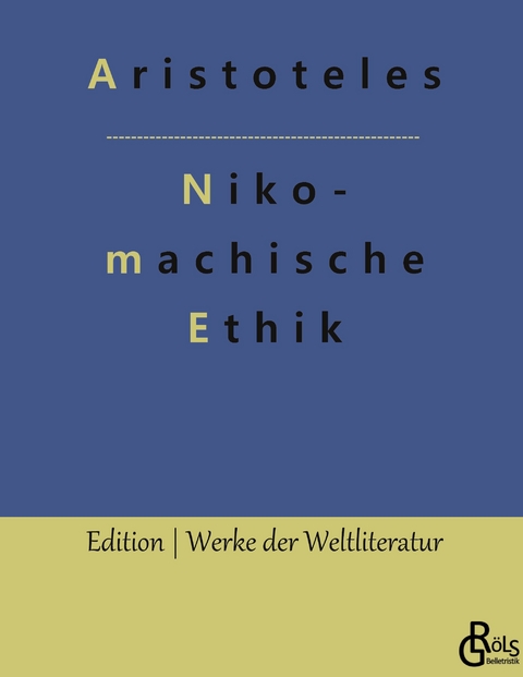 Nikomachische Ethik -  Aristoteles
