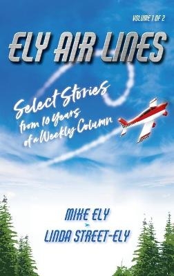 Ely Air Lines - Mike Ely, Linda Street-Ely