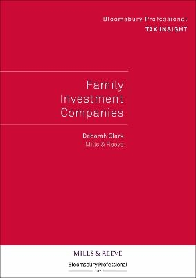 Bloomsbury Professional Tax Insight - Family Investment Companies