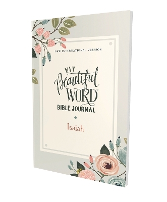 NIV, Beautiful Word Bible Journal, Isaiah, Paperback, Comfort Print -  Zondervan