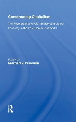 Constructing Capitalism - 