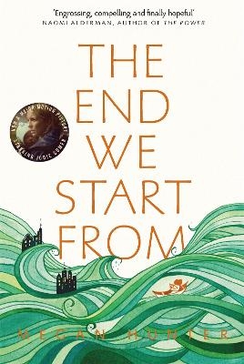 The End We Start From - Megan Hunter