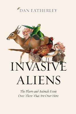 Invasive Aliens - Dan Eatherley
